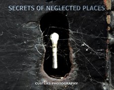 Secrets of neglected places