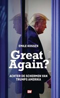 Great Again? | Emile Kossen | 