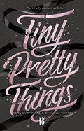 Tiny Pretty Things | Sona Charaipotra ; Dhonielle Clayton | 