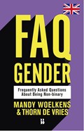 FAQ Gender | Mandy Woelkens ; Thorn de Vries | 