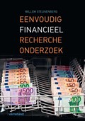 Eenvoudig financieel rechercheonderzoek | Willem Steunenberg | 