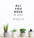 All you need is less | Vicki Vrint | 