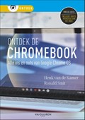 Ontdek de Chromebook | Henk van de Kamer ; Ronald Smit | 