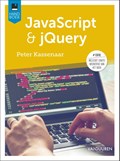 Handboek JavaScript & jQuery, 4e editie | Peter Kassenaar | 