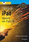 Ontdek de iPad - bijgewerkt tot iPadOS 16 | Henny Temmink | 