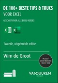De 100+ beste tips & trucs voor Excel | Wim de Groot | 