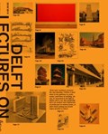 Delft Lectures on Architectural Design | Eireen Schreurs | 