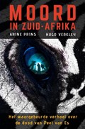 Moord in Zuid-Afrika | Arine Prins ; Hugo Verkley | 