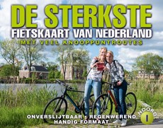 De sterkst fietskaart van Nederland deel 1 : Noord- en Midden-Nederland