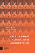 Fact or Fluke? | Ronald Meester ; Klaas Slooten | 