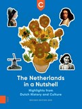 The Netherlands in a Nutshell | Commissie Herijking Canon van Nederland | 