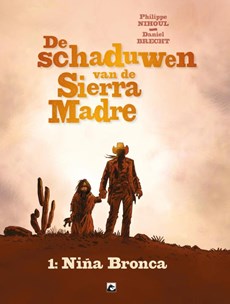 De schaduwen van de Sierra Madre 1. Nina Bronca