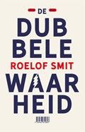 De dubbele waarheid | Roelof Smit | 