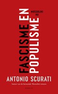 Fascisme en populisme | Antonio Scurati | 