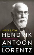 Hendrik Antoon Lorentz, natuurkundige (1853-1928) | Anne Kox | 