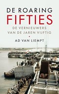 De roaring fifties | Ad van Liempt | 