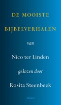 De mooiste Bijbelverhalen | Nico ter Linden ; Rosita Steenbeek | 