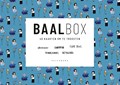 BAALbox | Chrostin ; Arnoleon ; Laura Janssens ; Frommelrommel ; Floor Denil | 