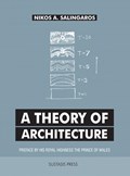 A Theory of Architecture | Nikos A. Salingaros | 