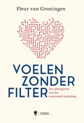 Voelen zonder filter | Fleur Van Groningen | 