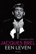 Jacques Brel, een leven | Olivier Todd | 