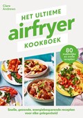 Het ultieme airfryer kookboek | Clare Andrews | 