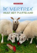 Ik vertrek naar het platteland | Margreet Feenstra | 