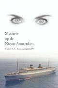 Mysterie op de Nieuw Amsterdam | Victor A.C. Remouchamps Iv | 