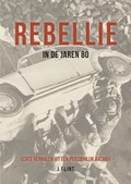 Rebellie in de jaren 80 | J. Flint | 