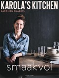 Karola's Kitchen: Smaakvol | Karolien Olaerts | 