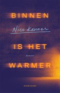 Binnen is het warmer | Nico Kennes | 