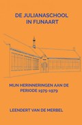 De Julianaschool in Fijnaart | Leendert Van de Merbel | 