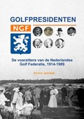 Golfpresidenten | Arnout Janmaat | 