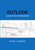 Outlook E-mailen en organiseren | Dr Peter J. Scharpff Ri | 