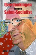 Overdenkingen van een Salon-Socialist | Wout Mars | 
