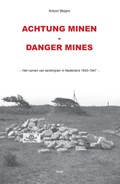 Achtung Minen - Danger Mines | Antoon Meijers | 