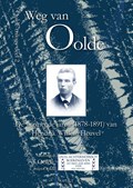 Weg van Oolde | Willem J. Ouweneel | 