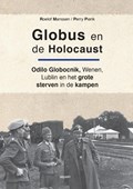 Globus en de Holocaust | Roelof Manssen ; Perry Pierik | 