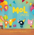 Mol is jarig | Marieke Van Hooff | 