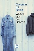 Groenten uit Balen | Walter Van den Broeck | 