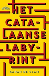 Het Catalaanse labyrint | Sarah De Vlam | 9789464369649