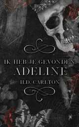 Ik heb je gevonden, Adeline! | H.D. Carlton | 9789464403602