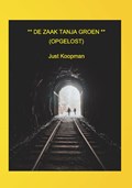 De zaak Tanja Groen (opgelost) | Just Koopman | 