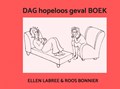 DAG hopeloos geval BOEK | Ellen Labree & Roos Bonnier | 