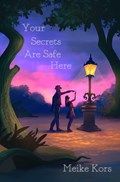 Your secrets are safe here | Meike Kors | 
