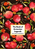 The Book of Armenian Legends | Rita Khatchadorian | 
