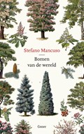 Bomen van de wereld | Stefano Mancuso | 
