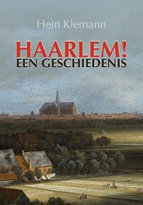 Haarlem! | Hein Klemann | 9789464550665