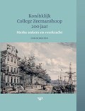 Koninklijk College Zeemanshoop 200 jaar | Cor Scholten | 