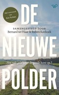 De nieuwe polder | Bernard ter Haar ; Ruben Koekoek | 